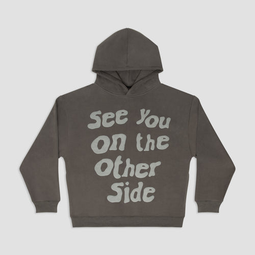 See You On The Other Side Hoodie